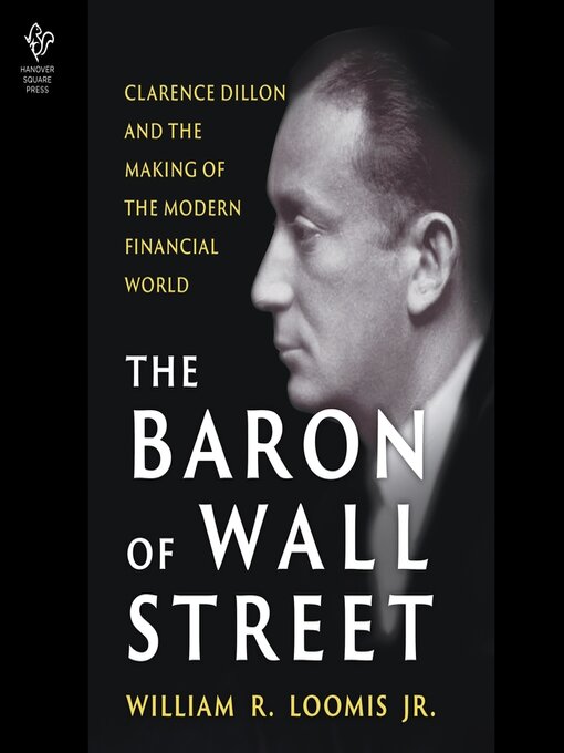 Title details for The Baron of Wall Street by William R. Loomis Jr. - Wait list